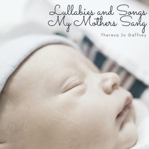Lullabies and Songs My Mother Sang Cover Image